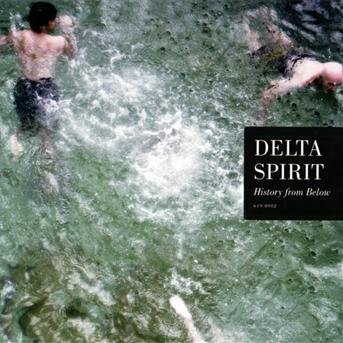 Cover for Delta Spirit · History from Below (CD) (2010)