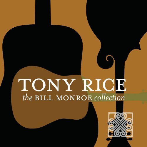 Cover for Tony Rice · Bill Monroe Collection (CD) (2012)
