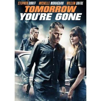 Cover for Tomorrow You're Gone (DVD) (2013)