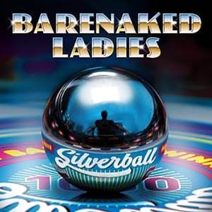 Cover for Barenaked Ladies · Silverball (CD) (2015)