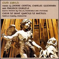 Cum Jubilo - Certon / Wuorinen / Durufle / Chaney - Music - MA - 0017685479823 - June 22, 1999