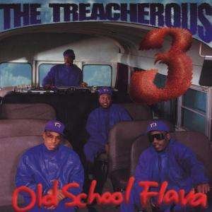 Cover for Treacherous Three · Old School Flava (CD) (1999)