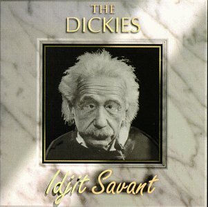 Cover for Dickies · Idjit Savant (CD) [Remastered edition] (2002)