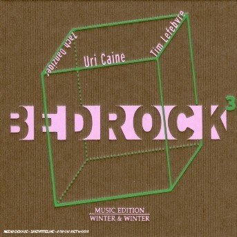 Caine Uri · Bedrock 3 (CD) (2001)