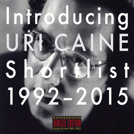 Introducing Uri Caine: Shortlist 1992-2015 - Uri Caine - Music - WIN - 0025091022823 - November 6, 2015