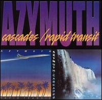 Cover for Azymuth · Cascades &amp; Rapid Transit (CD) (2001)
