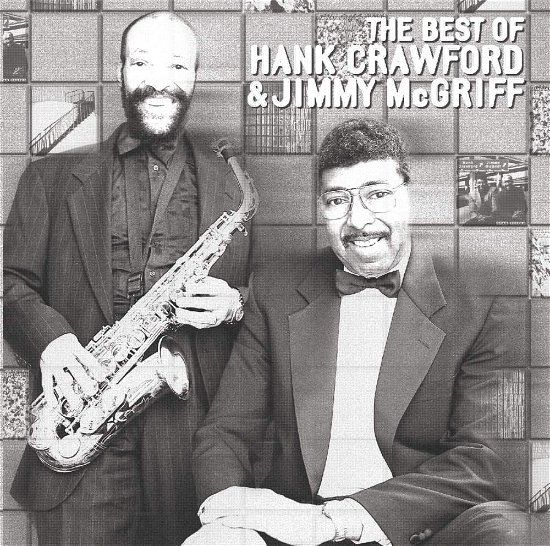 Best of Hank Crawford & Jimmy Mcgriff - Crawford,hank / Mcgriff,jimmy - Música - CONCORD - 0025218931823 - 14 de noviembre de 2001