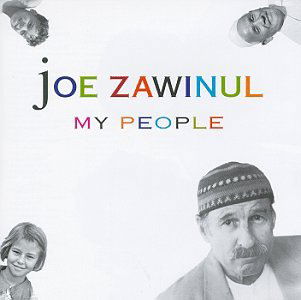 My People - Joe Zawinul - Musik - TONE CENTER - 0026245404823 - 27 juni 2006