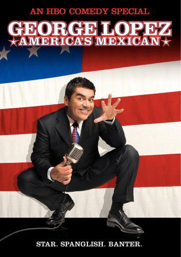 Cover for George Lopez · America's Mexican *ntsc* (DVD) [Widescreen edition] (2007)