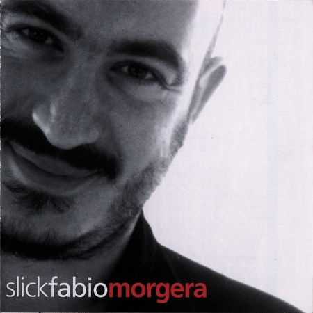 Cover for Fabio -Quintet- Morgera · Slick (CD) (2015)