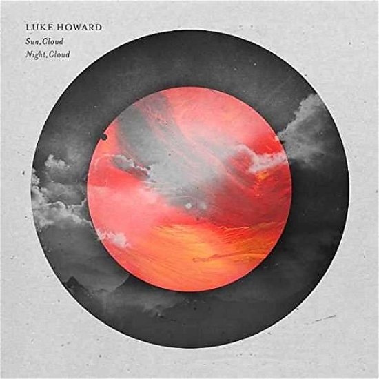 Cover for Luke Howard · Sun Cloud / Night Cloud (CD) (2017)
