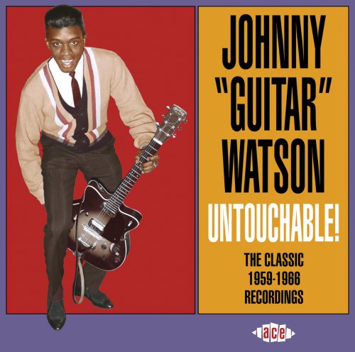 Untouchable - The Classic 1959-1966 - Johnny Guitar Watson - Musik - ACE RECORDS - 0029667027823 - 3. september 2007