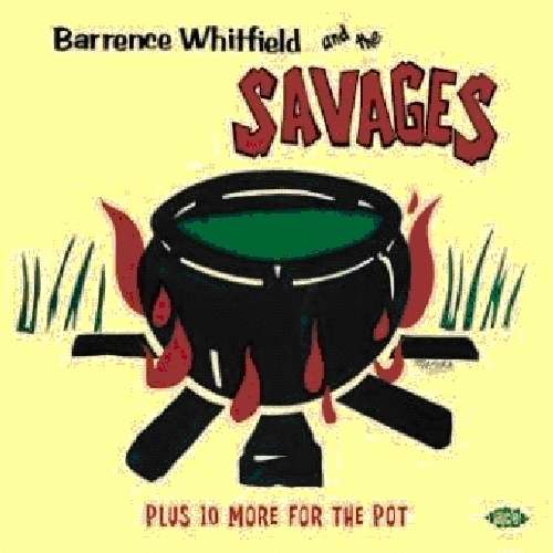 Barrence Whitfield & Savages - Barrence Whitfield - Muzyka - ACE - 0029667043823 - 2 grudnia 2010