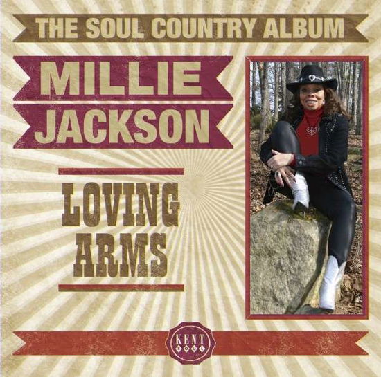 Loving Arms the Soul Country Collection - Millie Jackson - Musiikki - KENT - 0029667241823 - maanantai 9. kesäkuuta 2014