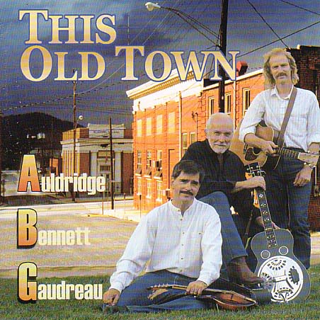 This Old Town - Auldridge / Bennett - Muzyka - REBEL - 0032511175823 - 30 czerwca 1990