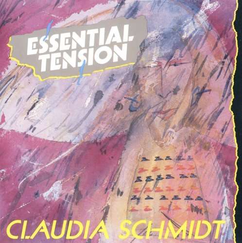 Cover for Claudia Schmidt · Essential Tension (CD) (2018)