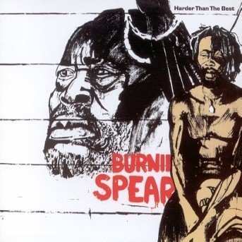 Cover for Burning Spear · Harder Than the Best (CD) (2007)