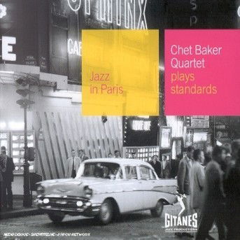 Plays Standards - Chet Baker - Muziek - GITANES JAZZ - 0044001437823 - 28 juni 2001