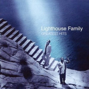 Lighthouse Family · Greatest Hits (CD) [Bonus Tracks edition] (2004)