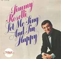 Cover for Jimmy Roselli · Let Me Sing And Ill Be Happy (CD) (2018)