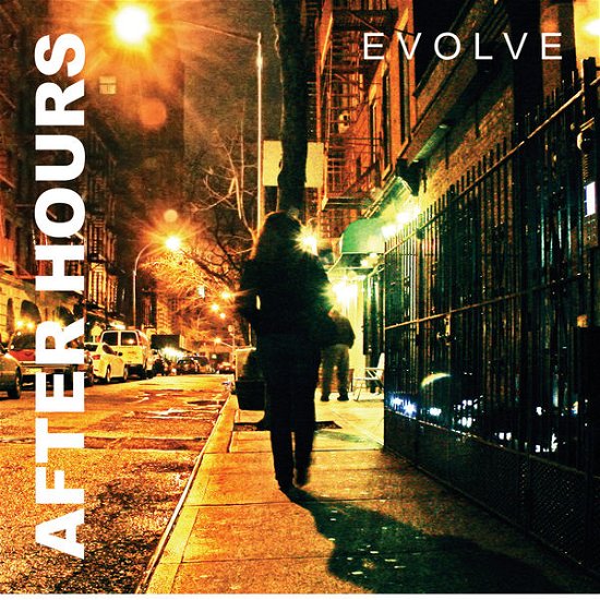 After Hours - Evolve - Musiikki - WATER MUSIC RECORDS - 0065219473823 - maanantai 16. maaliskuuta 2015
