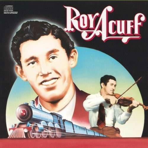 Cover for Roy Acuff · Columbia Historic Edition-Acuff,Roy (CD) (1991)