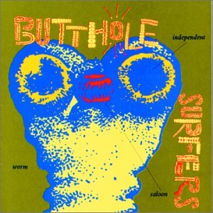 Cover for Butthole Surfers · Independent Worm Saloon (CD) (1993)