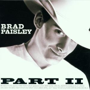 Paisley, Brad - Part II - Brad Paisley - Musikk - ARISTA - 0078636700823 - 29. mai 2001