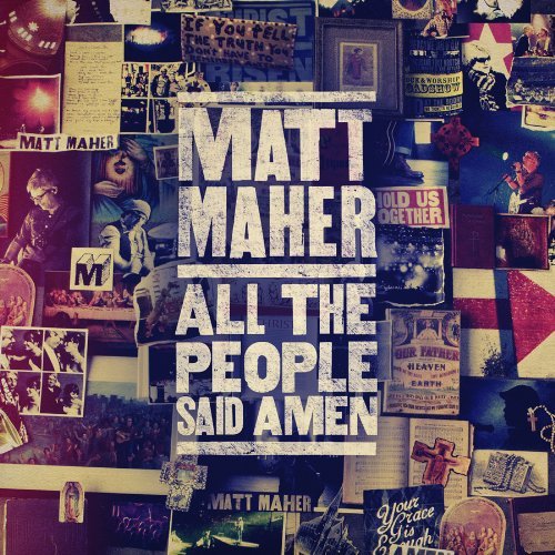 Cover for Matt Maher · All the People Said Amen (CD) (2013)