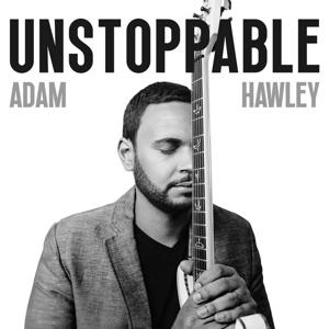 Cover for Adam Hawley · Unstoppable (LP) (2024)