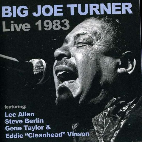 Big Joe Turner Live 1983 - Big Joe Turner - Musiikki - SMORE - 0089353319823 - perjantai 29. marraskuuta 2019