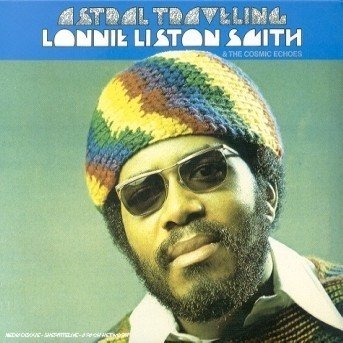 Cover for Lonnie Liston Smith · Astral Travelling (CD) [Bonus Tracks edition] (2002)