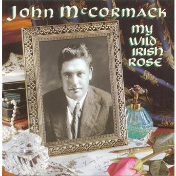 Cover for John Mccormack · My Wild Irish Rose (CD) (1997)