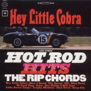Cover for Rip Chords · Hey Little Cobra (CD) (2001)