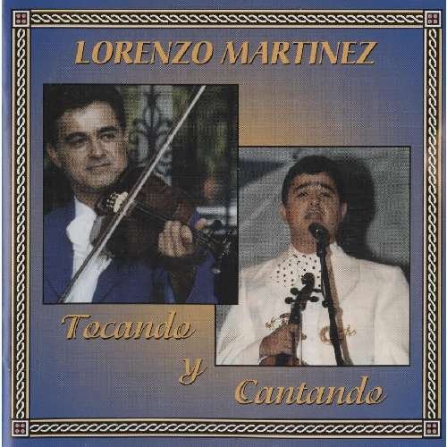Cover for Lorenzo Martinez · Tocando Y Cantando (CD) (2012)