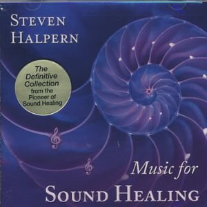 Music For Sound Healing - Steven Halpern - Muziek - INNER PEACE MUSIC - 0093791787823 - 24 februari 2017