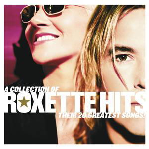 Roxette · A Collection Of Hits (CD) (2006)