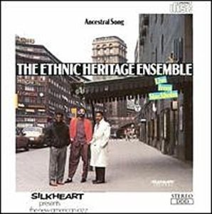 Joseph Bowie · Ethnic Heritage Ensemble: Ancestral Song (CD) (2005)