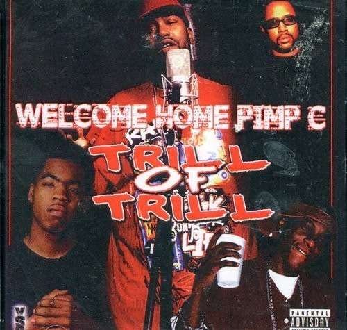 Cover for Pimp C · Trill of Trill (CD) (2006)