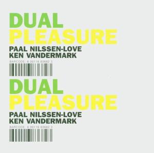 Dual Pleas - Nilssen, Paal / Vnadermark,ken - Musik - VME - 0600116836823 - 1. August 2005