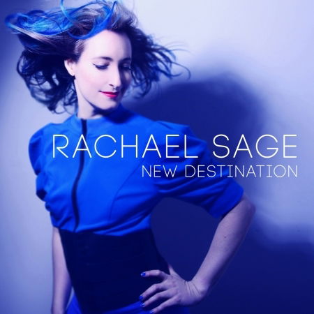 New Destination - Rachael Sage - Muziek -  - 0601937111823 - 