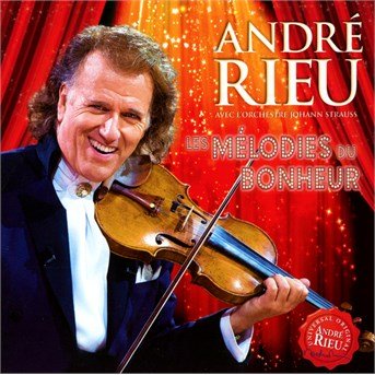 Cover for Andre Rieu · Les Melodies Du Bonheur (CD) (2014)