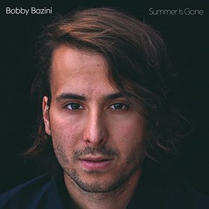 Bobby Bazini · Summer is Gone (CD) [Deluxe edition] (2016)