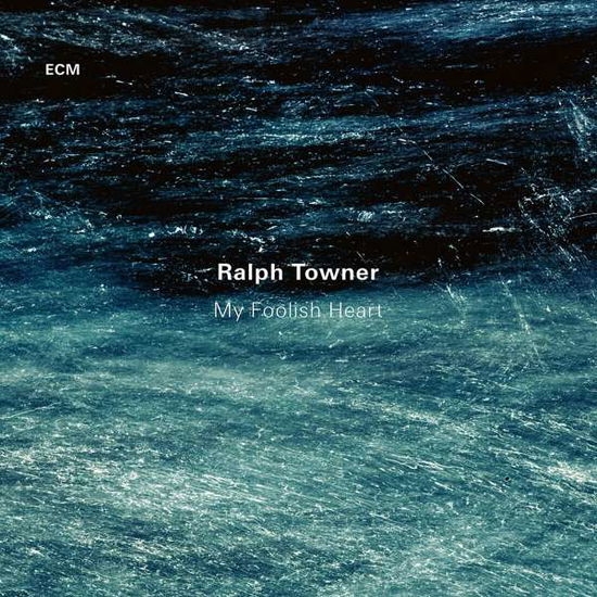 My Foolish Heart - Ralph Towner - Musique - JAZZ - 0602557145823 - 3 février 2017