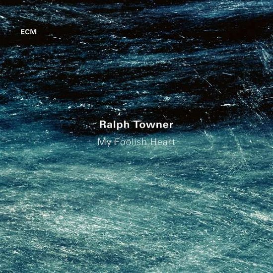 Cover for Ralph Towner · My Foolish Heart (CD) (2017)