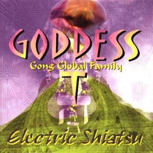 Cover for Goddess Trance · Electric Shiatsu (CD) (1999)