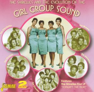 The Shirelles & The Evolution - The A.O. Girl Groups Shirelles - Music - JASMINE RECORDS - 0604988059823 - May 30, 2011