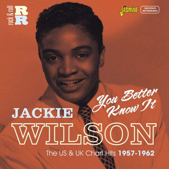 You Better Know It - The Us And Uk Chart Hits 1957-1962 - Jackie Wilson - Musique - JASMINE RECORDS - 0604988091823 - 28 août 2015