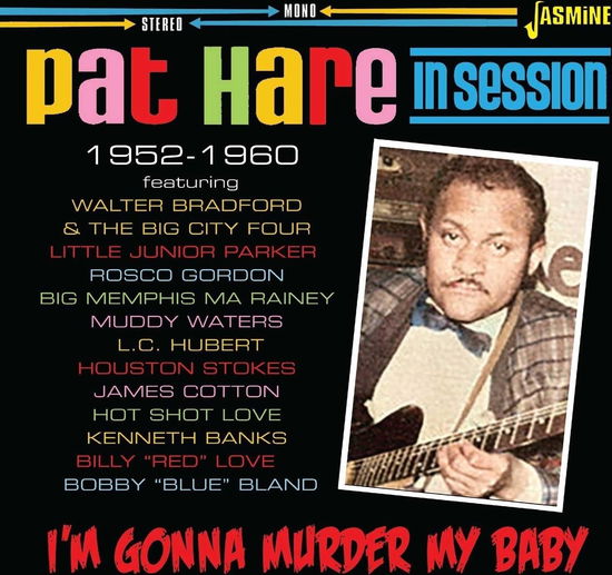 Cover for Pat Hare · I'm Gonna Murder My Baby (CD) (2024)