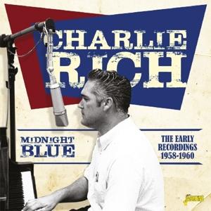 Midnight Blue: Early Recordings 1958-1960 - Charlie Rich - Muziek - JASMINE - 0604988369823 - 21 april 2017